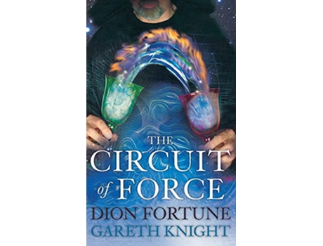 Livro The Circuit of Force de Gareth Knight Dion Fortune (Inglês)