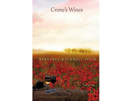 Livro Crones Wines Late Poems de Margaret Rockwell Finch (Inglês)