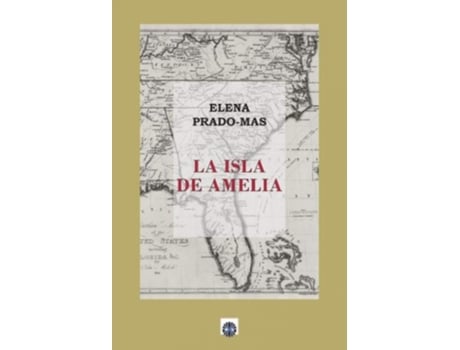 Livro La Isla De Amelia de Elena Prado-Mas (Espanhol)