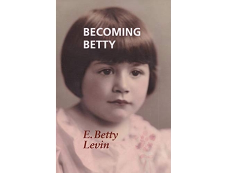 Livro Becoming Betty de E Betty Levin (Inglês)