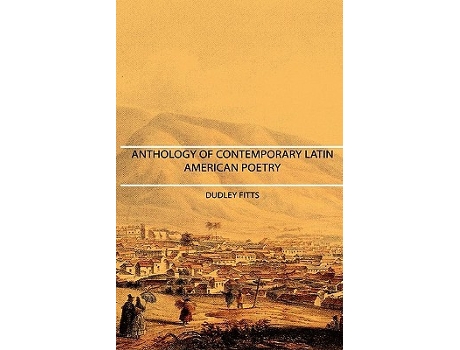 Livro Anthology of Contemporary Latin American Poetry English and Spanish Edition de Dudley Fitts (Inglês)