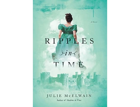 Livro Ripples in Time de Julie Mcelwain (Inglês - Capa Dura)