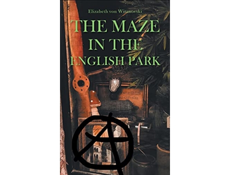 Livro The Maze In the English Park A Historical Crime Novella de Elizabeth Von Witanovski (Inglês)