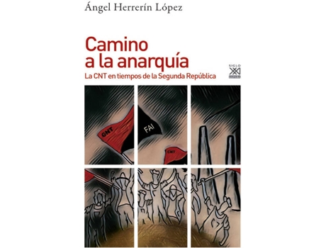 Livro Camino A La Anarquía de Ángel Herrerín (Espanhol)