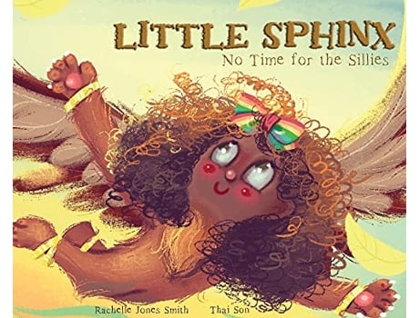 Livro Little Sphinx No Time for the Sillies 1 Myth Me de Rachelle Jones Smith (Inglês - Capa Dura)