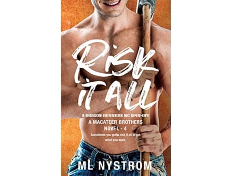 Livro Risk it All de ML Nystrom (Inglês)