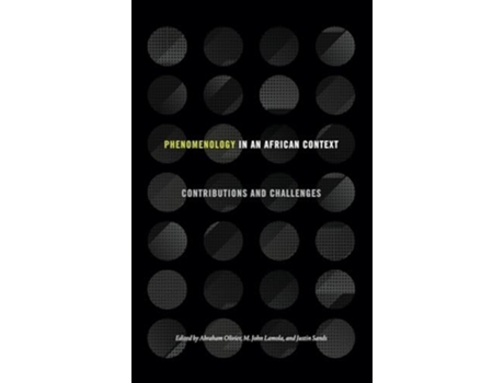 Livro Phenomenology in an African Context Contributions and Challenges de Olivier, Abraham et al. (Inglês - Capa Dura)