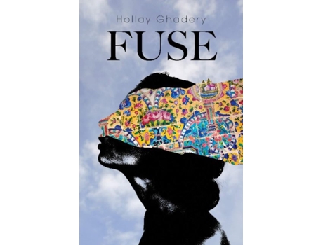 Livro Fuse de Hollay Ghadery (Inglês)