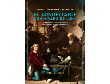 Livro El Condestable Don Álvaro De Luna de Manuel Fernández Y González (Espanhol)