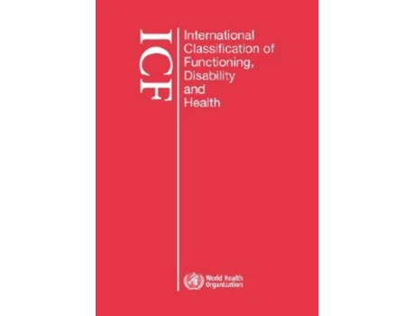 Livro International classification of functioning, disability and health de World Health Organization (Inglês)