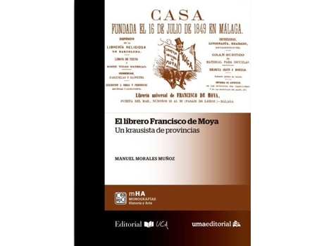 Livro El Librero Francisco De Moya de Manuel Morales Muñoz (Espanhol)