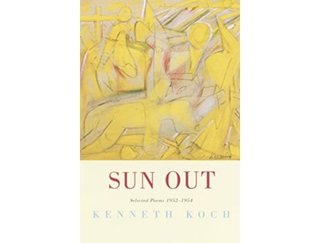 Livro Sun Out de Kenneth Koch (Inglês)