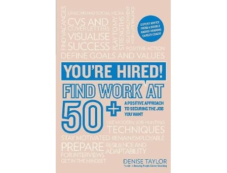 Livro you're hired! find work at 50+ de denise taylor (inglês)