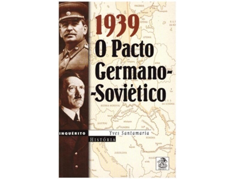 Livro 1939 - Pacto Germano-Soviético de Yves Santamaria .