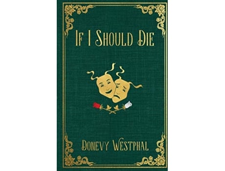 Livro If I Should Die Ebenezer de Donevy L Westphal (Inglês)