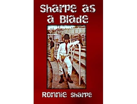 Livro Sharpe as a Blade de Ronnie Sharpe (Inglês)