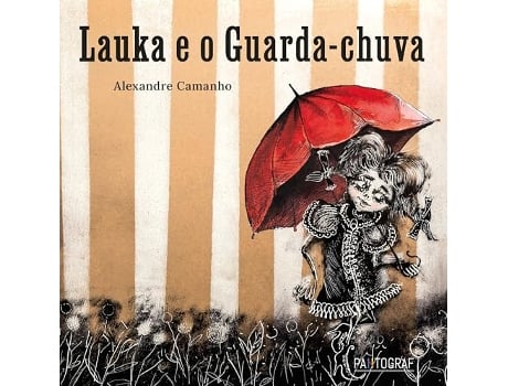 Livro Lauka E O Guarda - Chuva de Alexandre Camanho (Português)