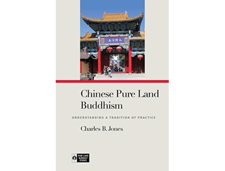 Livro chinese pure land buddhism de charles b. jones (inglês)