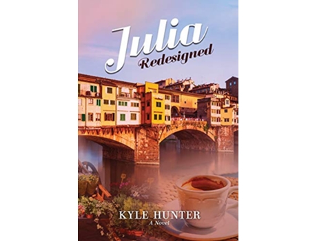 Livro Julia Redesigned de Kyle Hunter (Inglês)