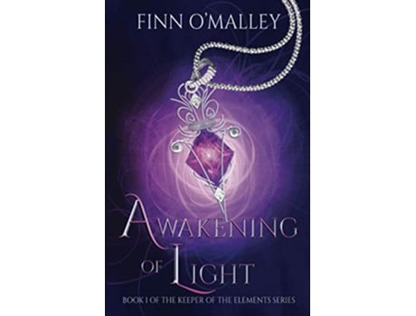 Livro Awakening of Light Keeper of Elements de Finn OMalley (Inglês)