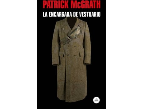 Livro La Encargada De Vestuario de Patrick Mcgrath (Espanhol)