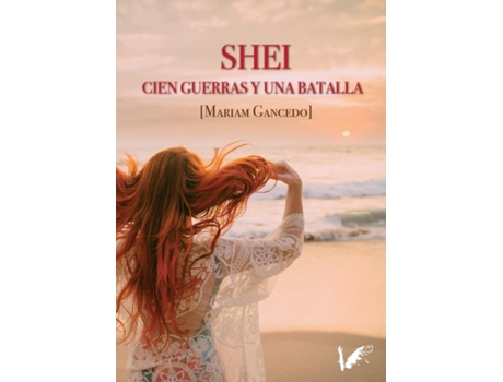 Livro Shei. Cien Guerras Y Una Batalla de Mariam Gancedo (Espanhol)