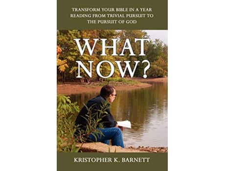 Livro What Now de Kristopher K Barnett (Inglês)