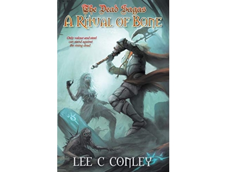 Livro A Ritual of Bone The Dead Sagas de Lee C Conley (Inglês)