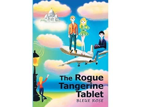 Livro The Rogue Tangerine Tablet Crenston Family Suspense de Bleue Rose (Inglês)