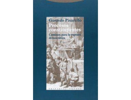 Livro Procesos Constituyentes Caminos Para La Ruptura Democrática de Gerardo Pisarello (Espanhol)