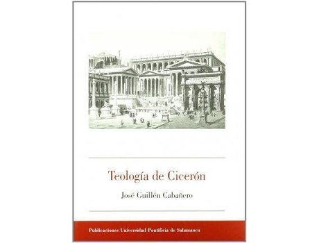 Livro Teologia de Ciceron de José Guillén Caballero (Espanhol)