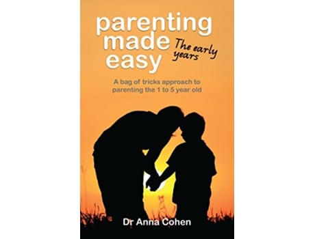 Livro Parenting Made Easy The early years de Dr Anna Cohen (Inglês)