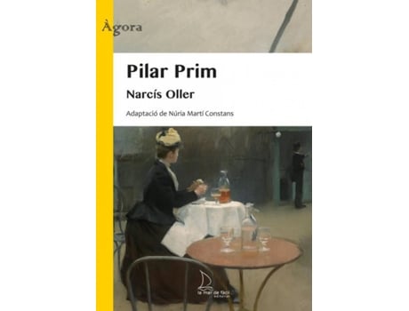 Livro Pilar Prim de Narcís Oller (Catalão)