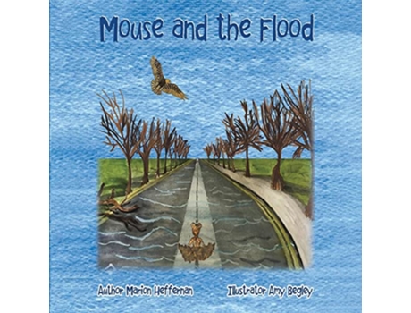 Livro Mouse and the Flood de Marion Heffernan (Inglês)