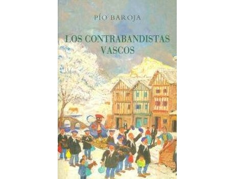 Livro Los Contrabandistas Vascos de Pio Baroja (Espanhol)