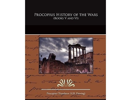 Livro Procopius History of the Wars Books V and VI de Procopius (Inglês)