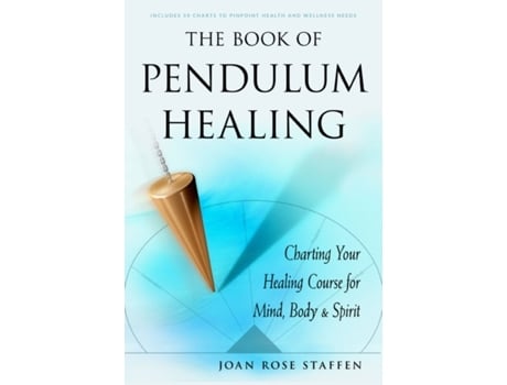 Livro the book of pendulum healing de joan rose (joan rose staffen) staffen (inglês)