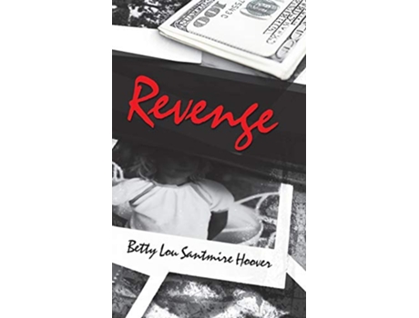 Livro Revenge de Betty Lou Santmire Hoover (Inglês)