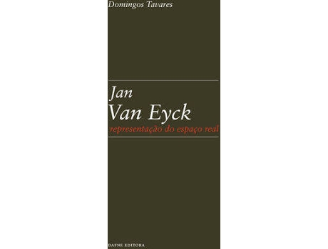 Livro Jan Van Eyck: Representação Do Espaço Real