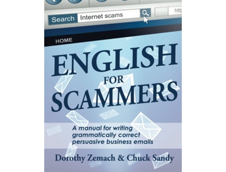 Livro English for Scammers de Dorothy Zemach e Chuck Sandy (Inglês)