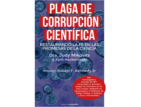 Livro Plaga De Corrupción Científica de Dra Judy Mikovits (Espanhol)