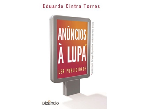 Livro Anúncios À Lupa-Ler Publicidade de Eduardo Cintra Torres (Português)