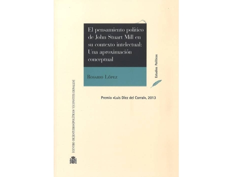 Livro El Pensamiento Político De John Stuart Mill En Su Contexto I de Rosario López Sánchez (Espanhol)