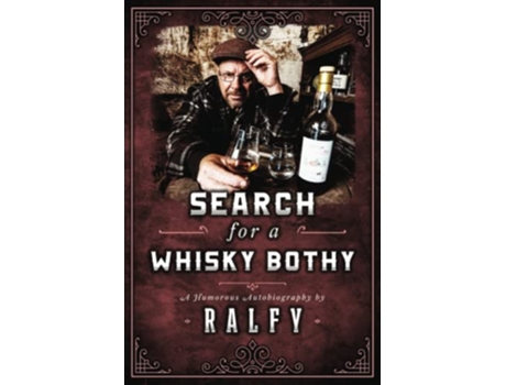 Livro Search For A whisky Bothy de ralfy mitchell (Inglês)