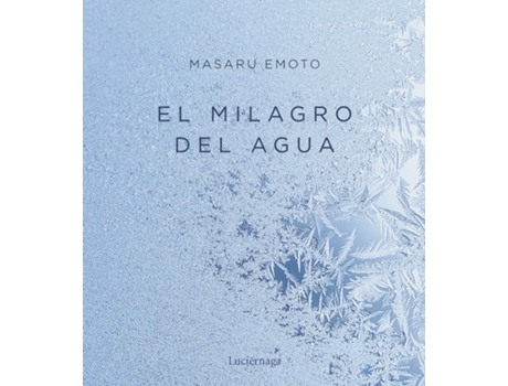 Livro El Milagro Del Agua de Masaru Emoto (Espanhol)