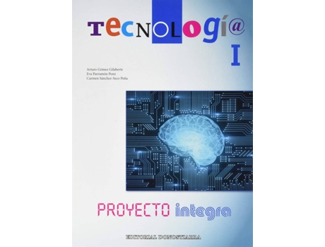 Livro Tecnología I - Proyecto Integra de Gómez Gilaberte, Arturo (Espanhol)