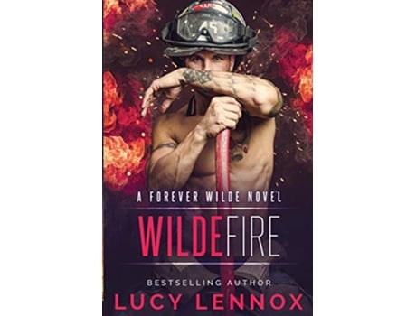 Livro Wilde Fire A Forever Wilde Novel de Lucy Lennox (Inglês)