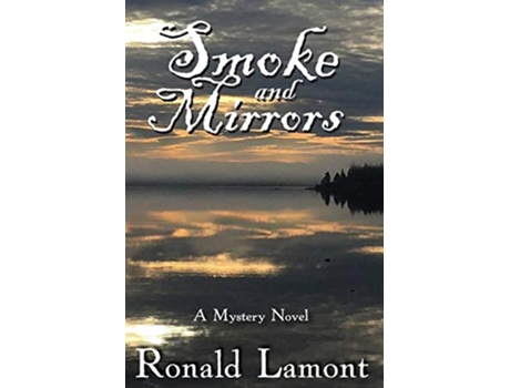 Livro Smoke and Mirrors de Ronald Lamont (Inglês)