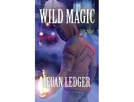 Livro Wild Magic de Ieuan Ledger (Inglês)