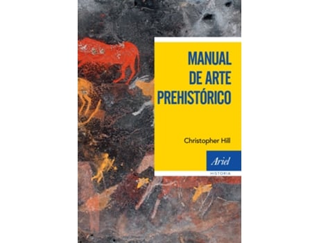 Livro Manual De Arte Prehistorico de José Luis Sanchidrian (Espanhol)